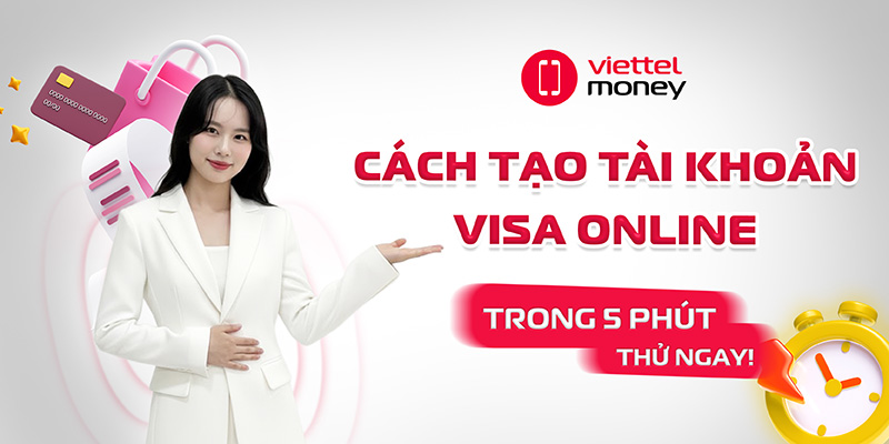cách tạo tài khoản visa