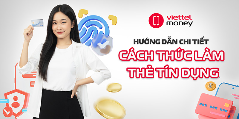 cách thức làm thẻ tín dụng