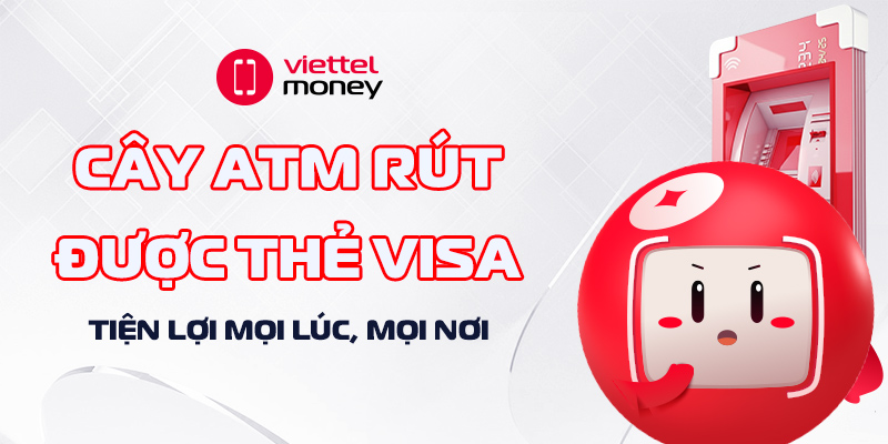 cây atm rút được thẻ visa
