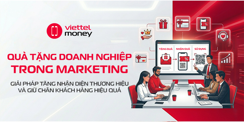 Quà tặng doanh nghiệp trong marketing